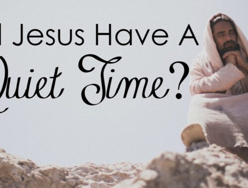 What would Jesus do? Many use this popular question to base decisions. What would be the answer to this question when it comes to having a quiet time?
